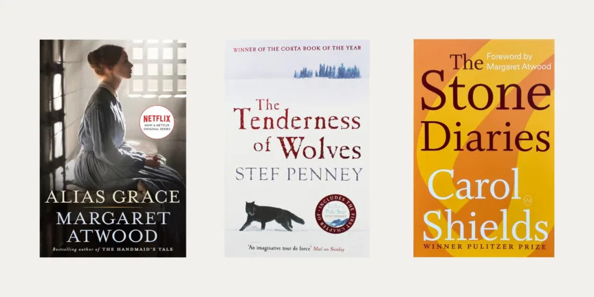 3 book covers on an off-white background. The books are Alias Grace, The Tenderness of Wolves, and The Stone Diaries.